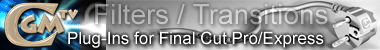 Filters and Transitions for Final Cut Pro and Final Cut Express